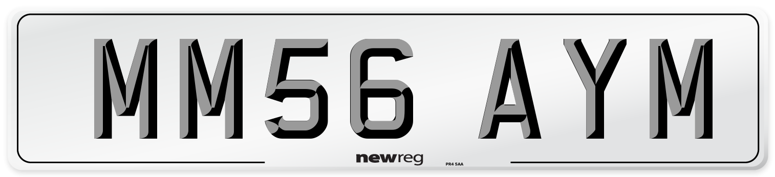 MM56 AYM Number Plate from New Reg